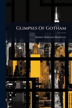 Paperback Glimpses Of Gotham Book