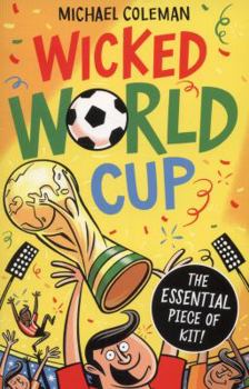 Wicked World Cup (Foul Football) - Book  of the Foul Football