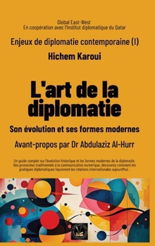 Enjeux de diplomatie contemporaine (I): Son évolution et ses formes modernes