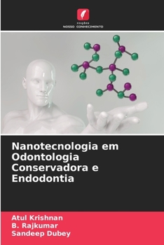 Paperback Nanotecnologia em Odontologia Conservadora e Endodontia [Portuguese] Book