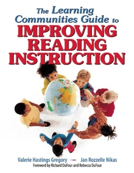 Paperback The Learning Communities Guide to Improving Reading Instruction Book