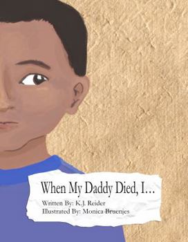 Paperback When My Daddy Died, I... Book