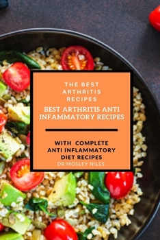Paperback Best arthritis recipes: best arthritis anti inflammatory recipes Book