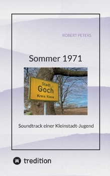 Paperback Sommer 1971: Soundtrack einer Kleinstadt-Jugend [German] Book