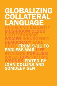 Paperback Globalizing Collateral Language: From 9/11 to Endless War Book