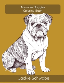 Paperback Adorable Doggies - Coloring Book: Volume 2 Book