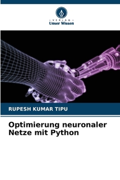 Paperback Optimierung neuronaler Netze mit Python [German] Book