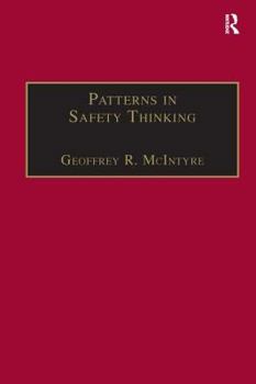 Hardcover Patterns In Safety Thinking: A Literature Guide to Air Transportation Safety Book