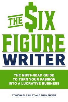 Paperback The Six-Figure Writer Book