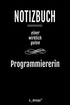 Notizbuch f�r Programmierer / Programmiererin: Originelle Geschenk-Idee [120 Seiten liniertes blanko Papier ]