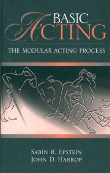 Paperback Basic Acting: The Modular Process Book