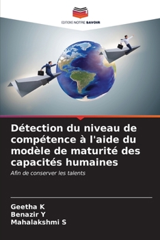 Détection du niveau de compétence à l'aide du modèle de maturité des capacités humaines (French Edition)