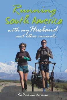 Paperback Running South America: With My Husband and Other Animals Book