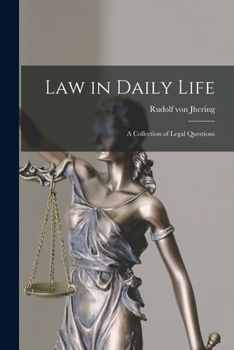 Law in Daily Life: A Collection of Legal Questions