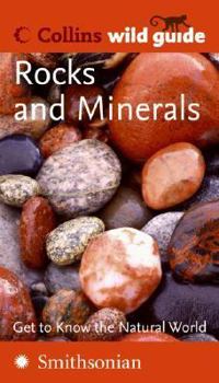 Paperback Rocks and Minerals (Collins Wild Guide) (Collins Wild Guides) Book