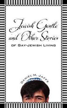 Paperback Jewish Gentle and Other Stories of Gay-Jewish Living Book
