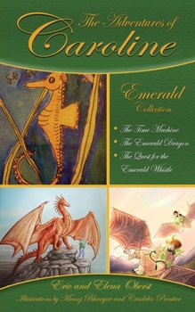 Paperback The Adventures of Caroline: Emerald Collection Book