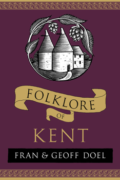 Paperback Folklore of Kent Book