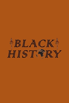 Paperback Black History second edition: our history didn't start at slavery 110 Page Blank Ruled Lined African American Writing Journal/notebook/Planner - 6" Book