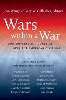 Paperback Wars within a War: Controversy and Conflict over the American Civil War [Large Print] Book