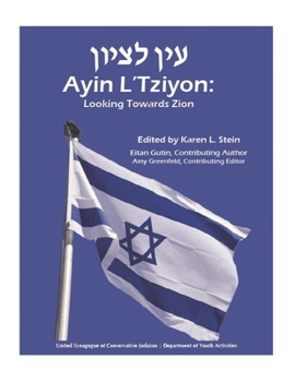 Paperback Ayin Ltziyon: Looking Towards Zion Book