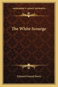 Paperback The White Scourge Book
