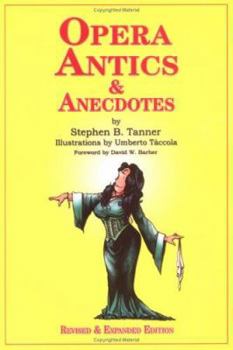 Paperback Opera Antics and Anecdotes Book