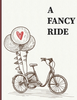 Paperback A Fancy Ride: Love, romantics, Attraction, affection, soulmate coloring book