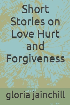 Paperback Short Stories on Love Hurt and Forgiveness Book