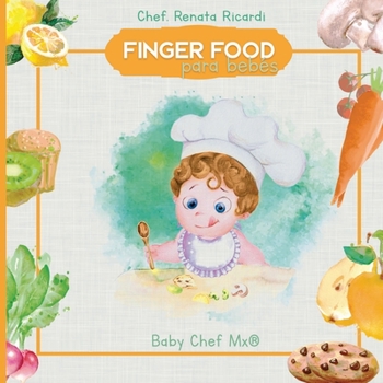 Paperback Finger Food para bebés (Spanish Edition) [Spanish] Book