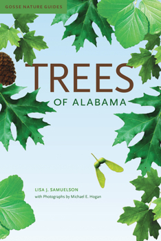 Trees of Alabama - Book  of the Gosse Nature Guides