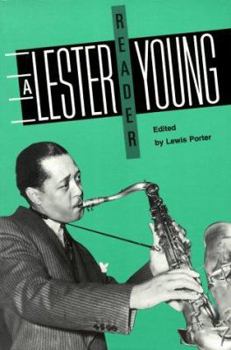 Paperback A Lester Young Reader (Smithsonian Readers in American Music) Book