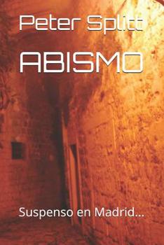 Paperback Abismo: Suspenso en Madrid... [Spanish] Book