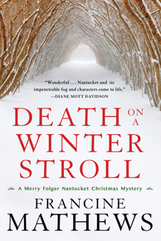 Death on a Winter Stroll - Book #7 of the A Merry Folger Nantucket Mystery