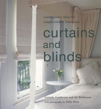 Paperback Curtains and Blinds: Contemporary Ideas for Simple Window Treatments Book