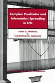 Paperback Complex Predicates and Information Spreading in Lfg Book