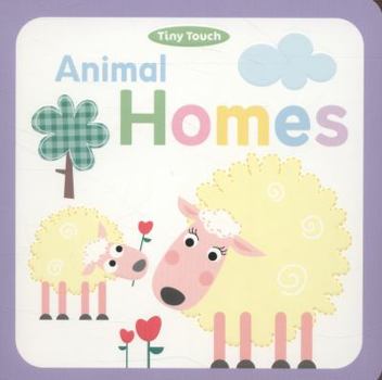 Board book Animal Homes (Tiny Touch Boards) Book