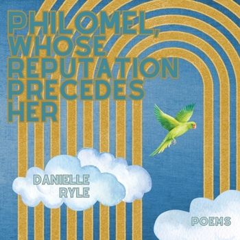 Paperback Philomel, Whose Reputation Precedes Her Book