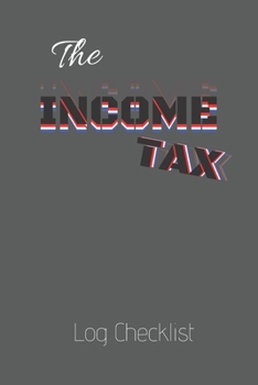 Paperback The Income Tax Check List: Record Income and Expenses Book