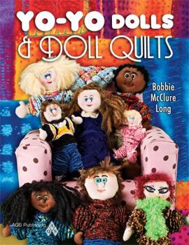 Paperback Yo-Yo Dolls & Doll Quilts Book