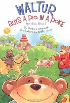 Hardcover Waltur Buys a Pig in a Poke and Other Stories Book