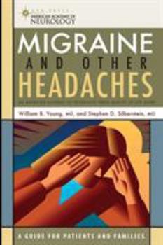 Paperback Migraine and Other Headaches: An American Academy of Neurology Press Quality of Life Guide Book