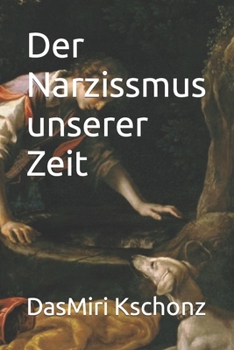 Paperback Der Narzissmus unserer Zeit [German] Book