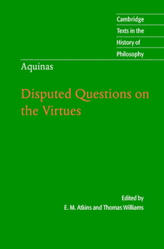 Hardcover Thomas Aquinas: Disputed Questions on the Virtues Book