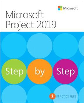 Paperback Microsoft Project 2019 Step by Step Book