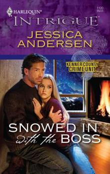 Snowed in with the Boss - Book #3 of the Kenner County Crime Unit