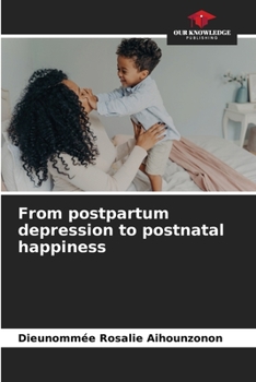 Paperback From postpartum depression to postnatal happiness Book