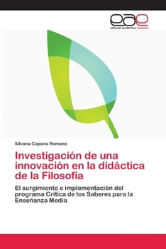 Paperback Investigación de una innovación en la didáctica de la Filosofía [Spanish] Book