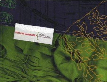 Paperback Pattern Language: Clothing As Communicator Book