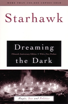 Paperback Dreaming the Dark: Magic, Sex, and Politics Book